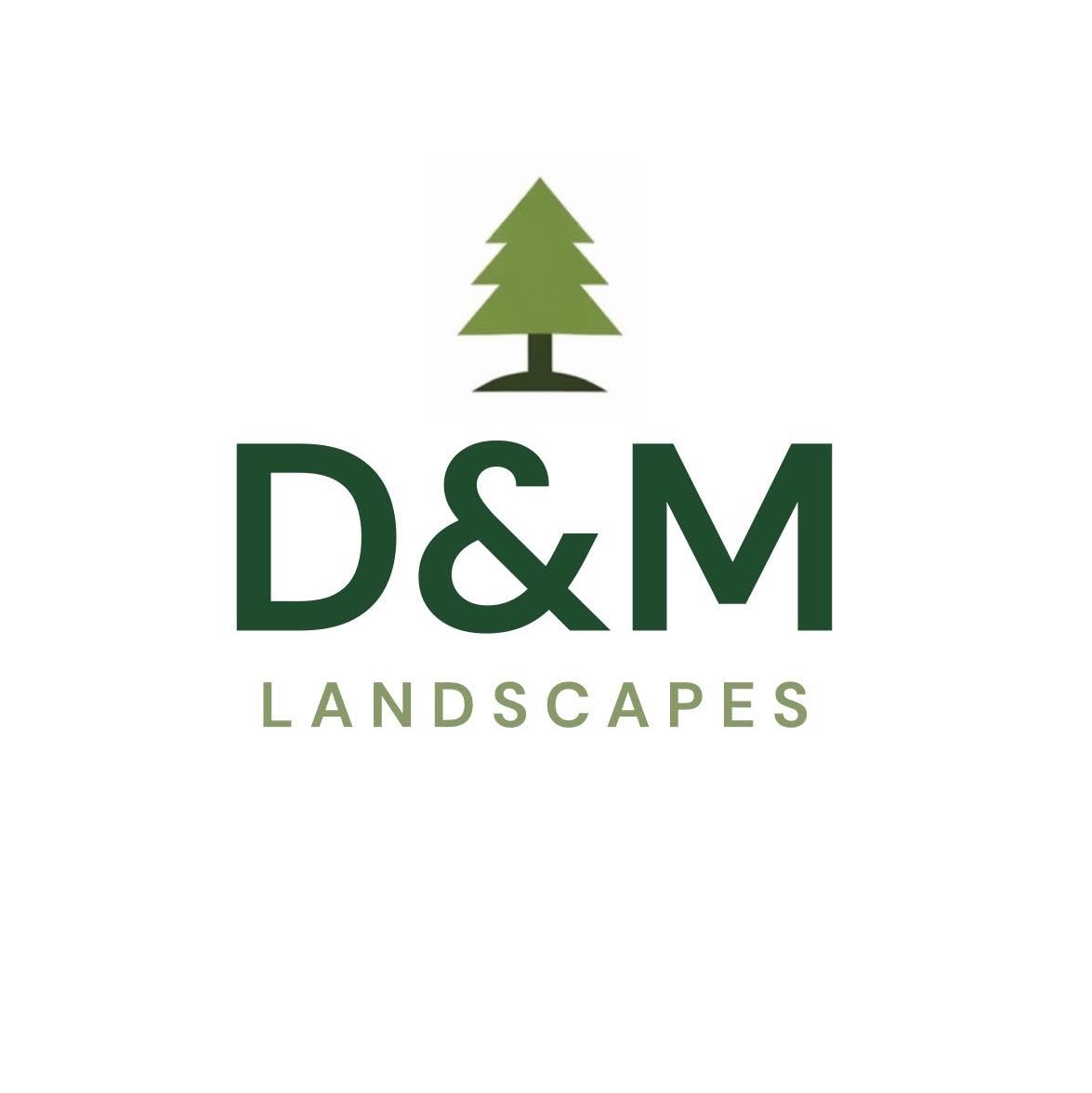 D&M Landscapes